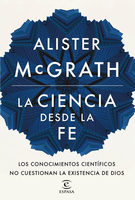 LA CIENCIA DESDE LA FE | 9788467046342 | ALISTER MCGRATH | Llibreria Online de Tremp