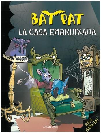 BAT PAT 14: CASA EMBRUIXADA, LA | 9788499322162 | BAT PAT | Llibreria Online de Tremp