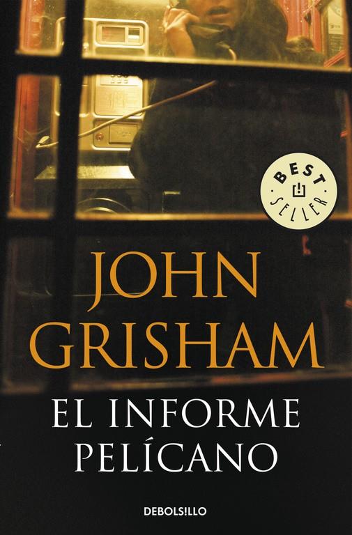 INFORME PELICANO, EL | 9788483467657 | GRISHAM, JOHN | Llibreria Online de Tremp