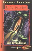 TERROR A CAN BRAMDERROC | 9788482868028 | BREZINA, THOMAS | Llibreria Online de Tremp