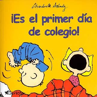 ES EL PRIMER DIA DE COLEGIO! | 9788439213000 | SCHULZ | Llibreria Online de Tremp