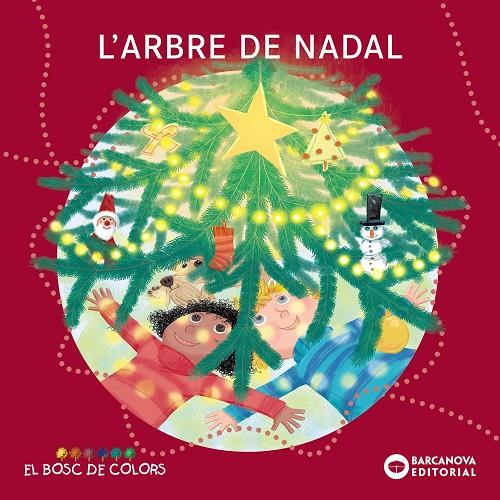 L' ARBRE DE NADAL | 9788448958022 | BALDÓ, ESTEL/GIL, ROSA/SOLIVA, MARIA | Llibreria Online de Tremp