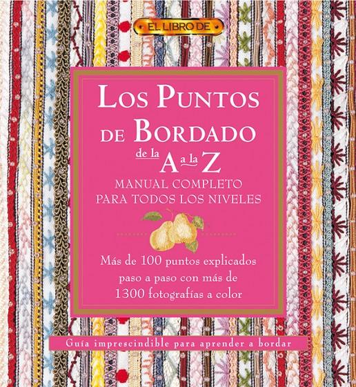 LOS PUNTOS DEL BORDADO DE LA A A LA Z | 9788496550520 | AZNAR, ANA MARIA TR. | Llibreria Online de Tremp