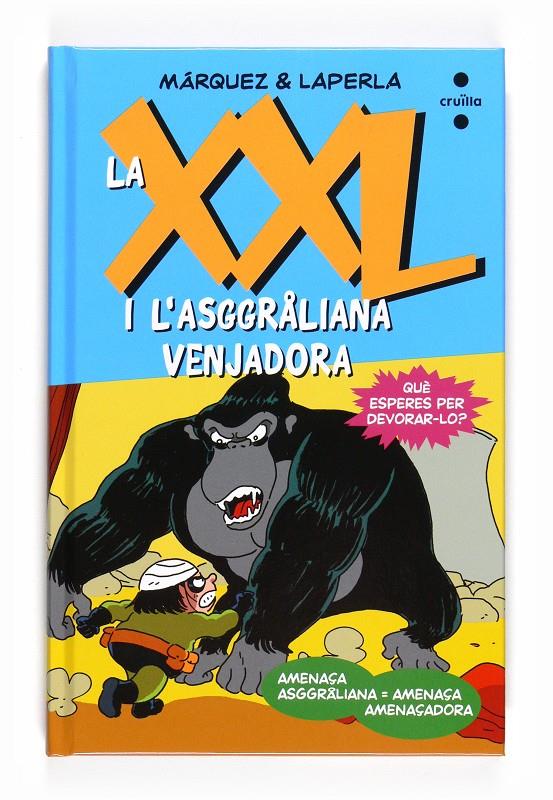 XXL I L'ASGGRALIANA VENJADORA, LA | 9788466123983 | MARQUEZ & LAPERLA | Llibreria Online de Tremp