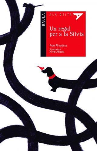 UN REGAL PER A LA SÍLVIA | 9788447935307 | FRAN PINTADERA (SEUDÓNIMO) | Llibreria Online de Tremp