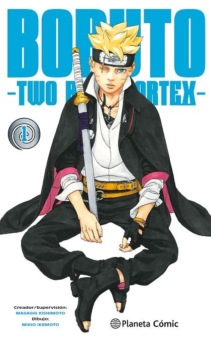 BORUTO: TWO BLUE VORTEX Nº 01 | 9788411611664 | KISHIMOTO, MASASHI | Llibreria Online de Tremp