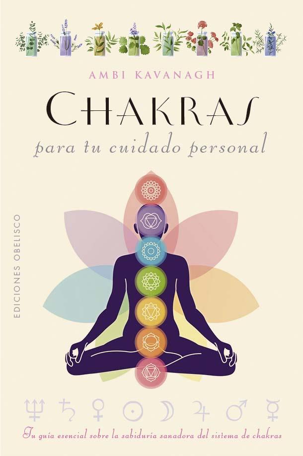 CHAKRAS PARA TU CUIDADO PERSONAL | 9788411721950 | KAVANAGH, AMBI | Llibreria Online de Tremp