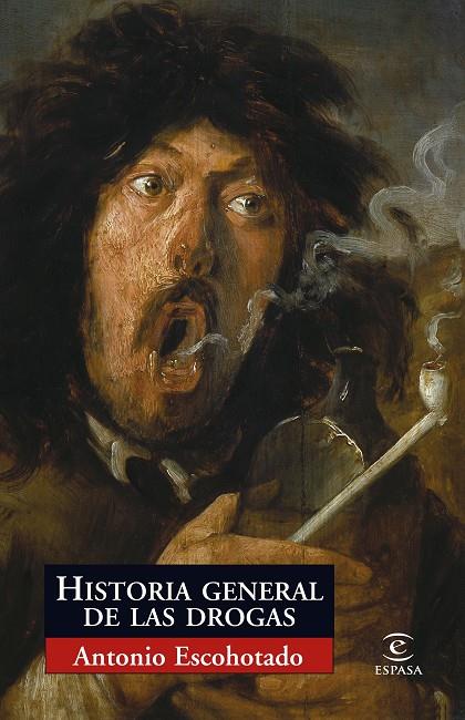 HISTORIA GENERAL DE LAS DROGAS | 9788467027532 | ESCOHOTADO, ANTONIO | Llibreria Online de Tremp