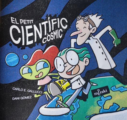 EL PETIT CIENTÍFIC CÒSMIC | 9788412526622 | GALLUCCI, CARLES-ERMANNO | Llibreria Online de Tremp