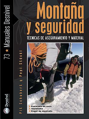 MONTAÑA Y SEGURIDAD | 9788498290936 | SCHUBERT, PIT | Llibreria Online de Tremp