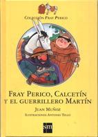 FRAY PERICO, CALCETIN Y EL GUERRILLERO MARTIN. | 9788434851726 | MUÑOZ, JUAN. | Llibreria Online de Tremp