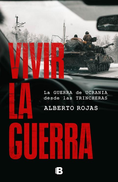 VIVIR LA GUERRA | 9788466679794 | ROJAS, ALBERTO | Llibreria Online de Tremp