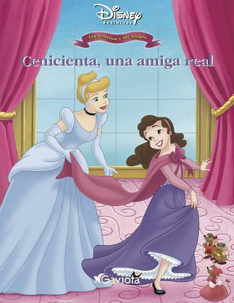 CENICIENTA, UNA AMIGA REAL | 9788439208037 | DISNEY | Llibreria Online de Tremp