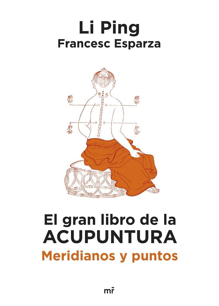 EL GRAN LIBRO DE LA ACUPUNTURA | 9788427053182 | PING, LI/ESPARZA, FRANCESC | Llibreria Online de Tremp