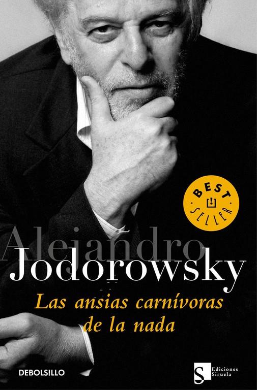 ANSIAS CARNÍVORAS DE LA NADA, LAS | 9788483463079 | JODOROWSKI, ALEJANDRO | Llibreria Online de Tremp