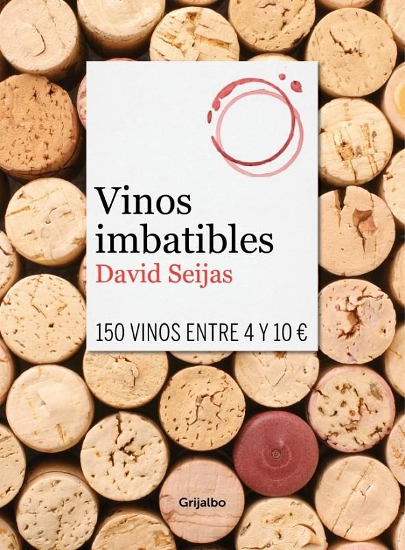 VINOS IMBATIBLES | 9788425351419 | SEIJAS,DAVID | Llibreria Online de Tremp