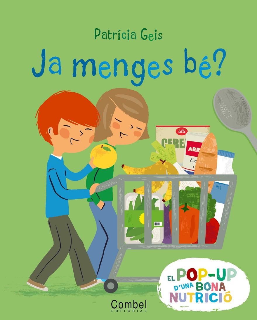 JA MENGES BÉ? | 9788498257687 | GEIS CONTI, PATRICIA | Llibreria Online de Tremp