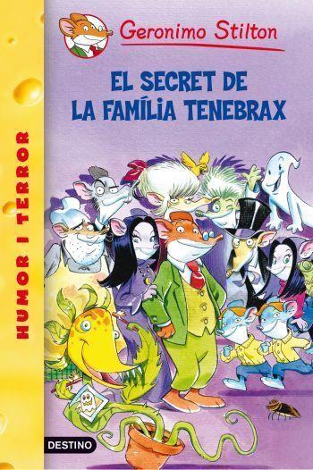 SECRET DE LA FAMILIA TENEBRAX, EL | 9788492790067 | STILTON, GERONIMO | Llibreria Online de Tremp