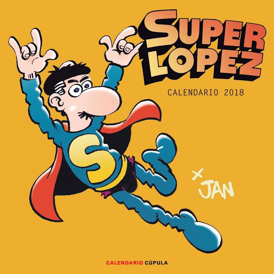 CALENDARIO SUPERLÓPEZ 2018 | 9788448023416 | JAN | Llibreria Online de Tremp