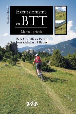 EXCURSIONISME EN BTT | 9788497915717 | COSTILLAS I PÉREZ, BETI/GELABERT I BABOT, JOAN | Llibreria Online de Tremp