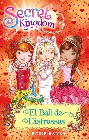 SECRET KINGDOM 17. EL BALL DE DISFRESSES | 9788424653880 | BANKS, ROSIE | Llibreria Online de Tremp