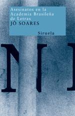 ASESINATOS EN LA ACADEMIA BRASILEÑA DE LETRAS | 9788498410655 | SOARES, JO | Llibreria Online de Tremp