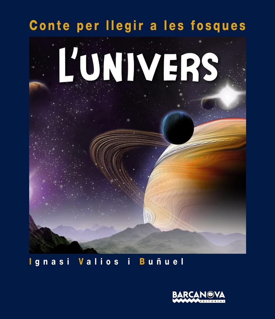 UNIVERS, L '  | 9788448931001 | VALIOS I BUÑUEL, IGNASI | Llibreria Online de Tremp