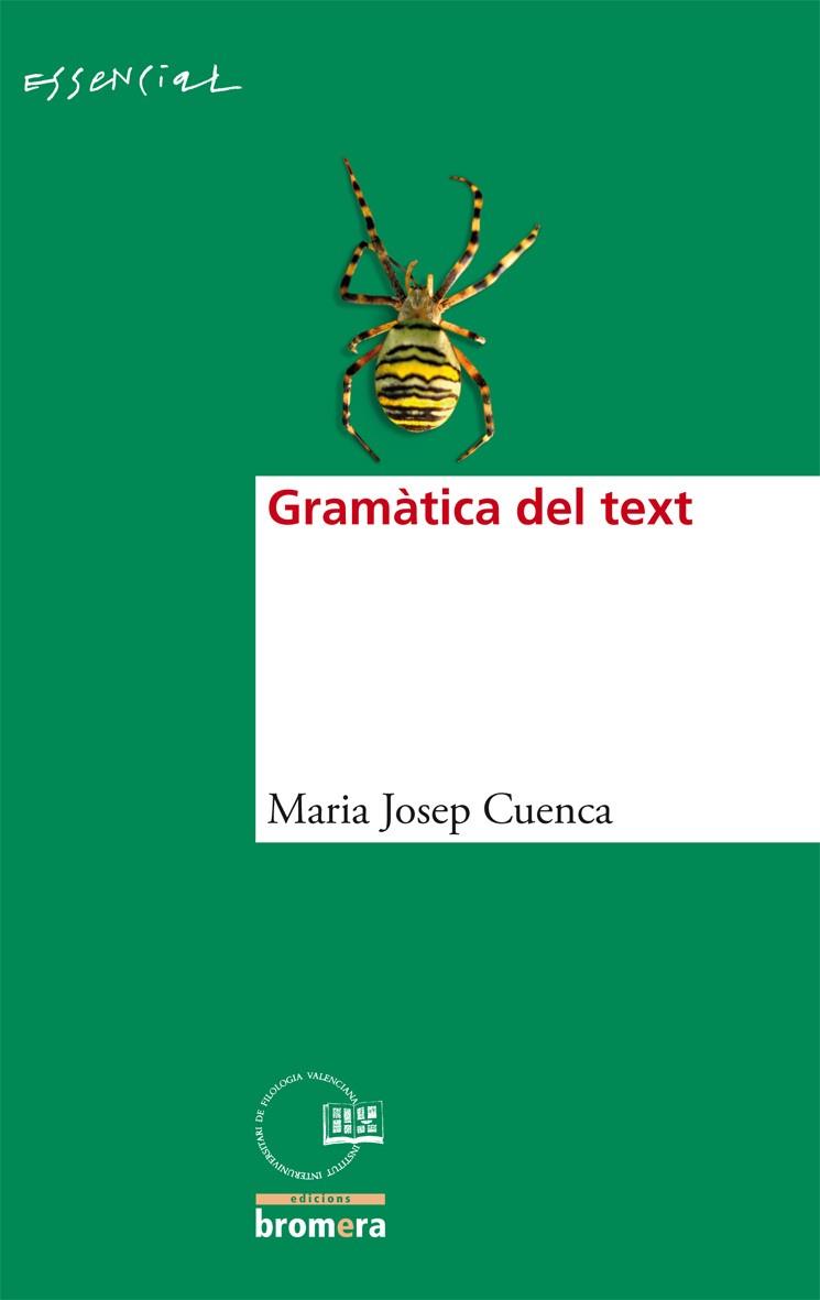 GRAMATICA DEL TEXT | 9788498243550 | CUENCA, JOSEP MARIA | Llibreria Online de Tremp