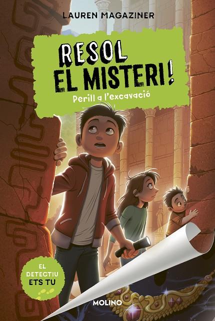 RESOL EL MISTERI! 4 - PERILL A L'EXCAVACIÓ | 9788427226203 | MAGAZINER, LAUREN | Llibreria Online de Tremp