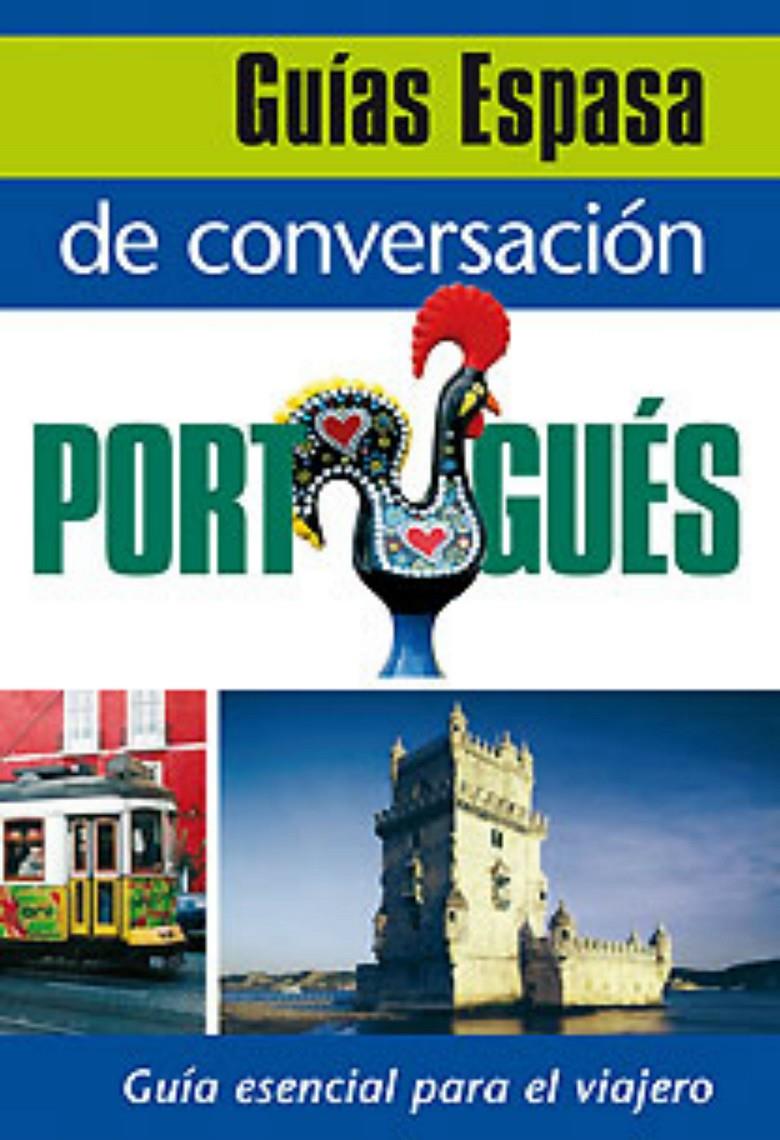 GUIA CONVERSACION PORTUGUES | 9788467027433 | AA. VV. | Llibreria Online de Tremp