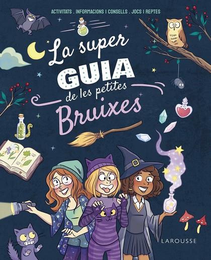 LA SUPERGUIA DE LES PETITES BRUIXES | 9788410124271 | MEYER, AURORE | Llibreria Online de Tremp