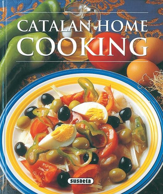 CATALAN HOME COOKING | 9788430553600 | SUSAETA, EQUIPO | Llibreria Online de Tremp