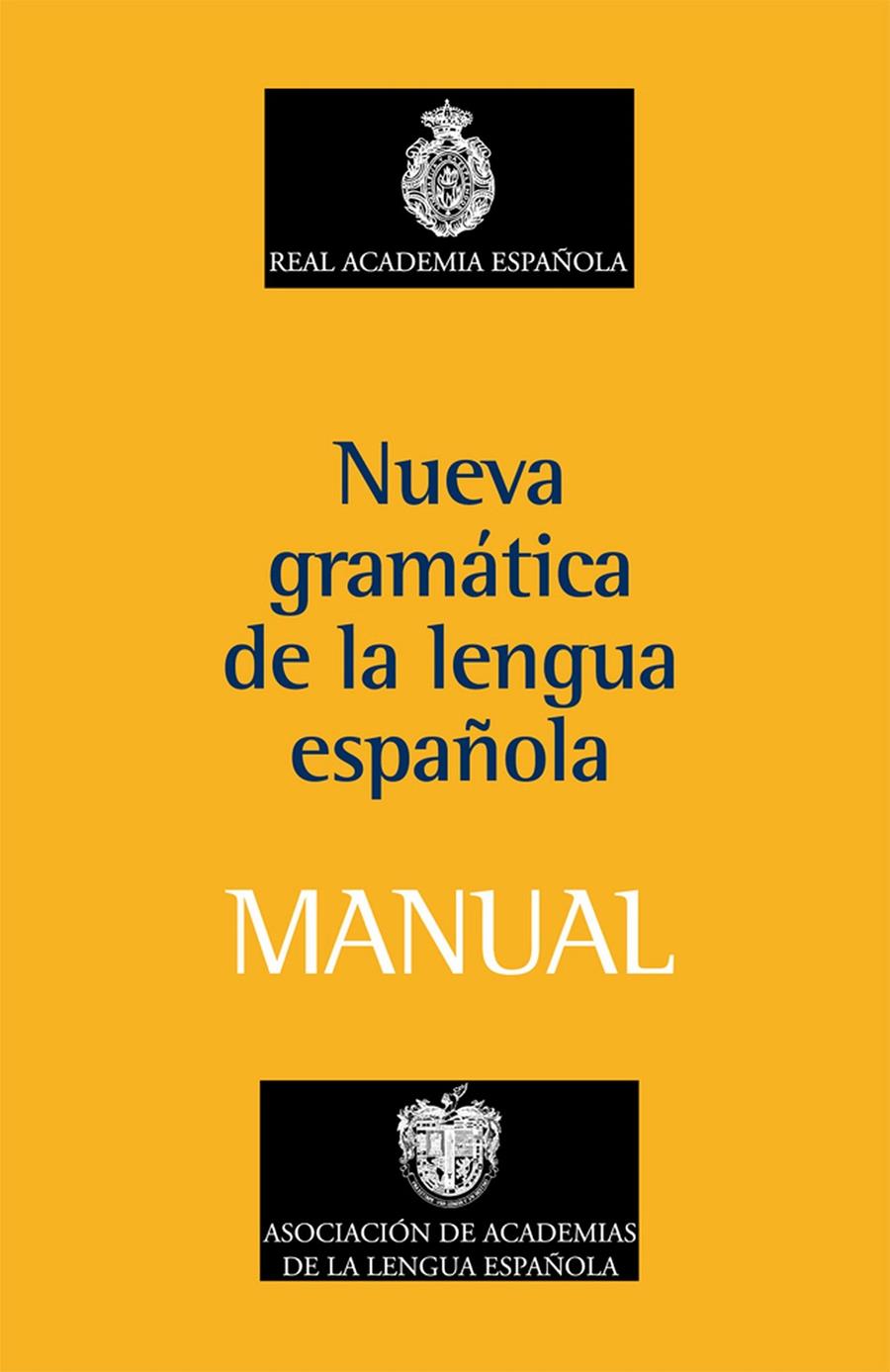 NUEVA GRAMATICA DE LA LENGUA ESPAÑOLA MANUAL | 9788467032819 | Llibreria Online de Tremp