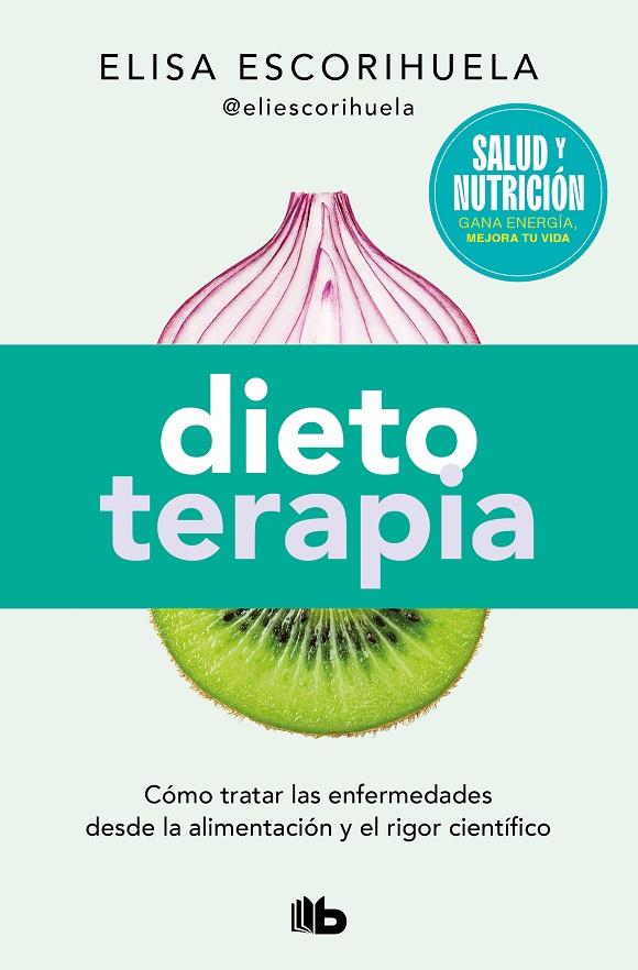 DIETOTERAPIA (CAMPAÑA EDICIÓN LIMITADA) | 9788490706701 | ESCORIHUELA, ELISA | Llibreria Online de Tremp