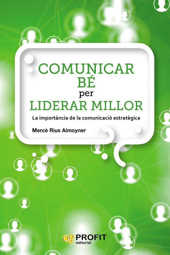 COMUNICAR BE PER LIDERAR MILLOR | 9788417209810 | RIUS ALMOYNER, MERCÈ | Llibreria Online de Tremp