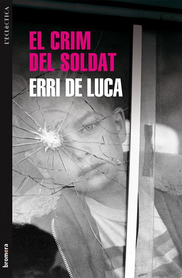 CRIM DEL SOLDAT, EL | 9788490260968 | DE LUCA, ERRI | Llibreria Online de Tremp