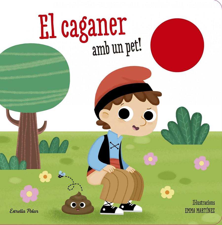 EL CAGANER AMB UN PET! | 9788490579718 | EMMA MARTÍNEZ | Llibreria Online de Tremp