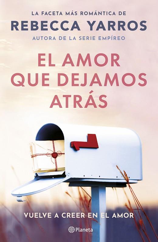 EL AMOR QUE DEJAMOS ATRÁS | 9788408294078 | YARROS, REBECCA | Llibreria Online de Tremp