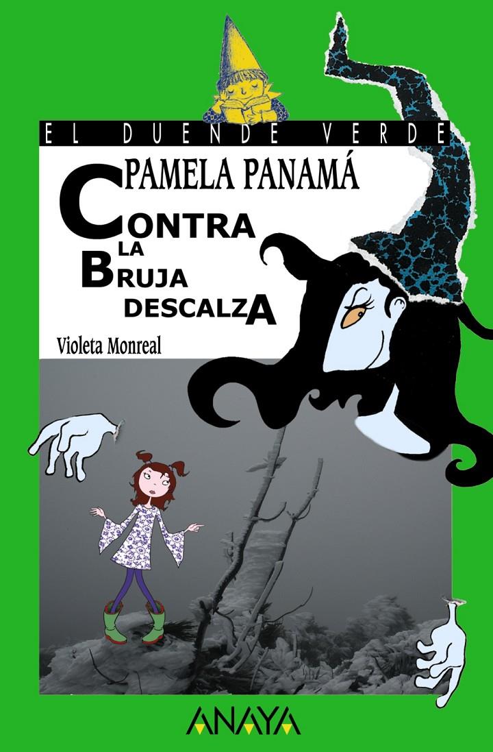 PAMELA PANAMA CONTRA LA BRUJA DESCALZA | 9788466752084 | MONREAL, VIOLETA | Llibreria Online de Tremp