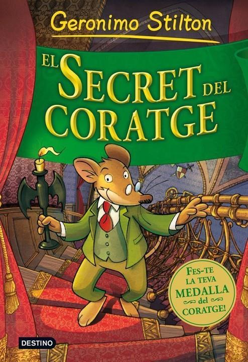 SECRET DEL CORATGE, EL | 9788499324920 | STILTON, GERONIMOÇ | Llibreria Online de Tremp