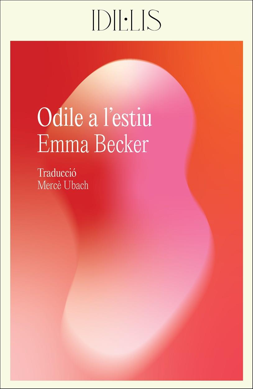 ODILE A L'ESTIU | 9788412830439 | BECKER, EMMA | Llibreria Online de Tremp