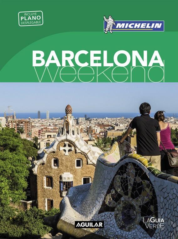 BARCELONA (LA GUÍA VERDE WEEKEND 2016) | 9788403515185 | MICHELIN | Llibreria Online de Tremp