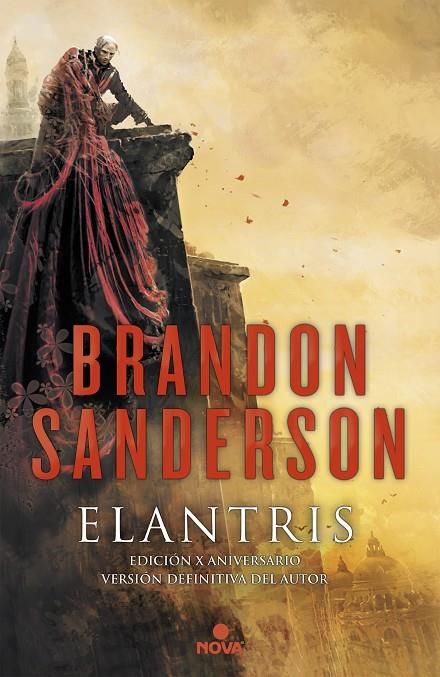 ELANTRIS (EDICIÓN DÉCIMO ANIVERSARIO: VERSIÓN DEFINITIVA DEL AUTOR) | 9788466658843 | SANDERSON, BRANDON | Llibreria Online de Tremp