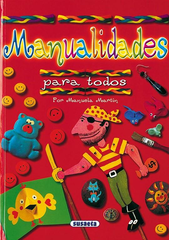 MANUALIDADES PARA TODOS | 9788430592128 | MARTIN, MANUELA | Llibreria Online de Tremp