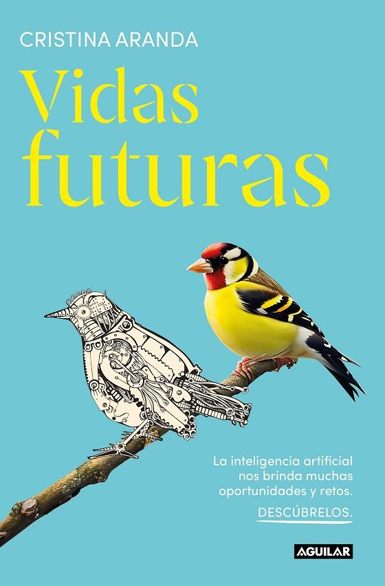 VIDAS FUTURAS | 9788403524699 | ARANDA, CRISTINA | Llibreria Online de Tremp