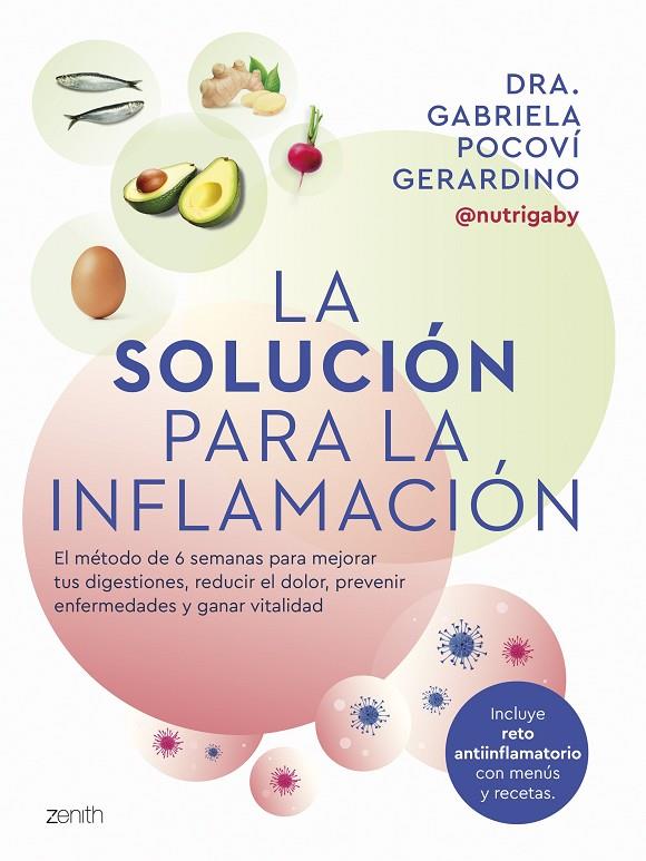 LA SOLUCIÓN PARA LA INFLAMACIÓN | 9788408291060 | DRA. GABRIELA POCOVÍ GERARDINO | Llibreria Online de Tremp