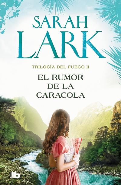 EL RUMOR DE LA CARACOLA (TRILOGÍA DEL FUEGO 2) | 9788413148052 | LARK, SARAH | Llibreria Online de Tremp