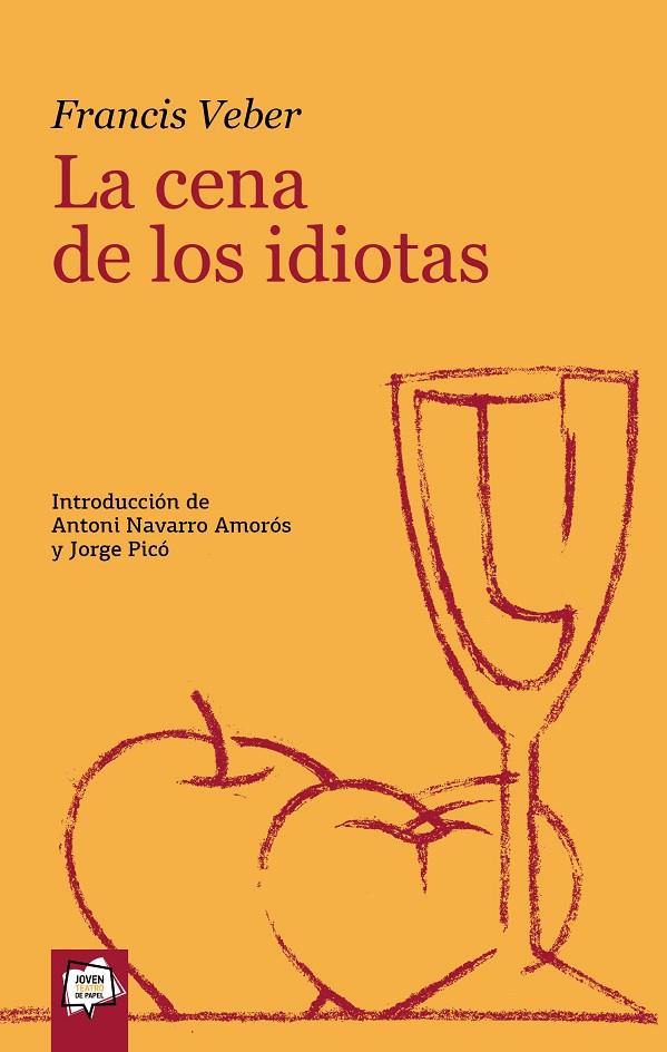 LA CENA DE LOS IDIOTAS | 9788491427421 | FRANCIS VEBER | Llibreria Online de Tremp