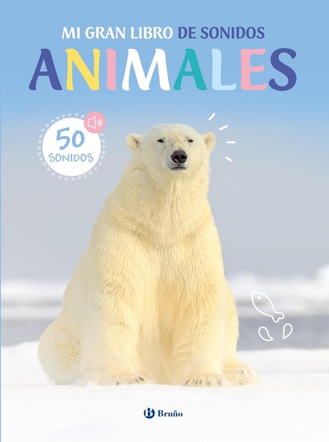 MI GRAN LIBRO DE SONIDOS. ANIMALES | 9788469643099 | VARIOS AUTORES | Llibreria Online de Tremp