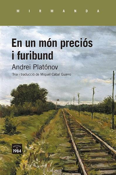 EN UN MÓN PRECIÓS I FURIBUND | 9788418858857 | PLATÓNOV, ANDREI | Llibreria Online de Tremp